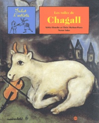 Nestor Salas et Sylvie Girardet - Les Toiles De Chagall.