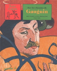 Nestor Salas et Sylvie Girardet - Sur Les Chemins De Gauguin.