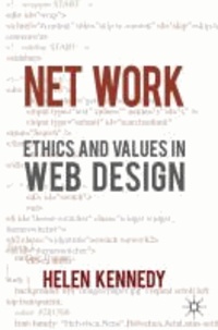 Net Work - Ethics and Values in Web Design.