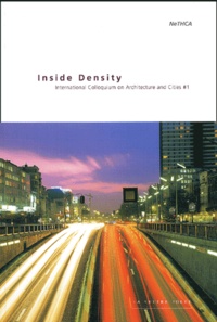  NeTHCA - Inside Density - International Colloquium on Architecture ans Cities #1.