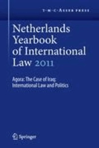 I. F. Dekker - Netherlands Yearbook of International Law 42 (2011) - Agora: The Case of Iraq: International Law and Politics.