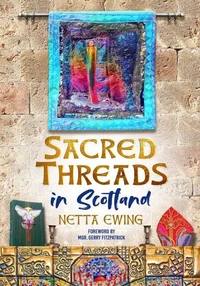 Sacred Threads in Scotland