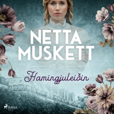 Netta Muskett et Snjólaug Bragadóttir - Hamingjuleiðin.