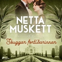 Netta Muskett et Snjólaug Bragadóttir - Skuggar fortíðarinnar.