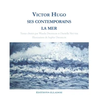 Victor Hugo, ses contemporains, la mer