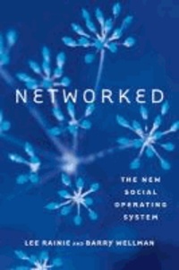 Networked - The New Social Operating System.