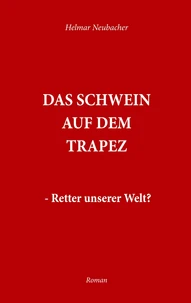 Das Schwein auf dem Trapez
