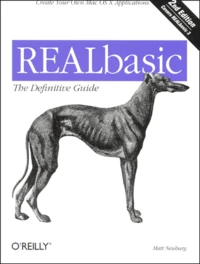 Realbasic : The Definitive Guide. 2nd Edition