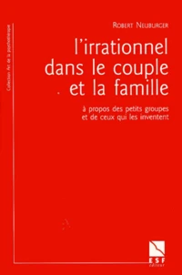 L'irrationnel dans le couple et la famille