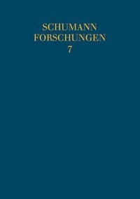 Bernhard r. Appel - Schumann - Research Vol. 7 : "Neue Bahnen" - Robert Schumann und seine musikalischen Zeitgenossen. Vol. 7..