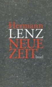 Neue Zeit - Mit einem Anhang: Briefe von Hermann Lenz.