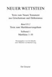 Neuer Wettstein. Texte zum Matthäusevangelium - (Matthäus 1-10).