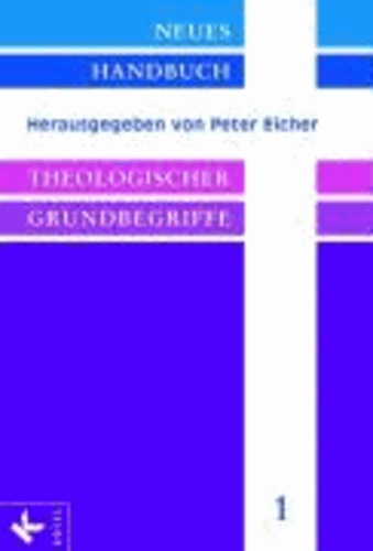 Neues Handbuch theologischer Grundbegriffe - Neuausgabe 2005.