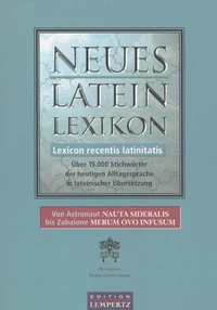 Neues Latein-Lexikon - Lexicon recentis latinitatis