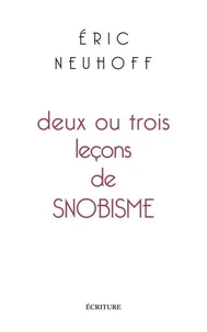 Deux ou trois leçons de snobisme