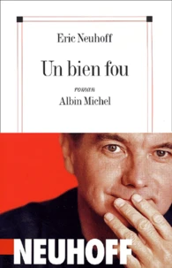 Un Bien Fou