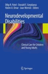 Dilip R. Patel - Neurodevelopmental Disabilities - Clinical Care for Children and Young Adults.