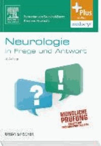 Neurologie in Frage und Antwort - Fragen und Fallgeschichten - mit Zugang zum Elsevier-Portal.