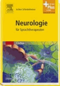 Neurologie - für Sprachtherapeuten - mit Zugang zum Elsevier-Portal.