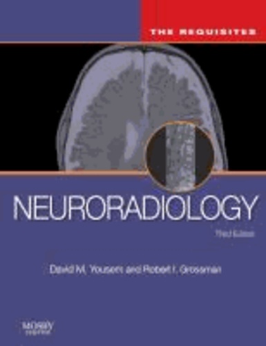 Neuroradiology - The Requisites.