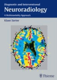Neuroradiology - A Multimodality Approach.
