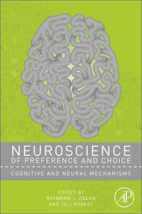 Neuroscience of Preference and Choice