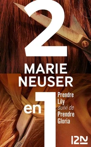 Prendre Lily suivi de Prendre Gloria