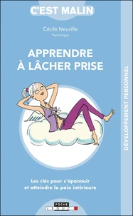 Apprendre à lâcher-prise, c'est malin