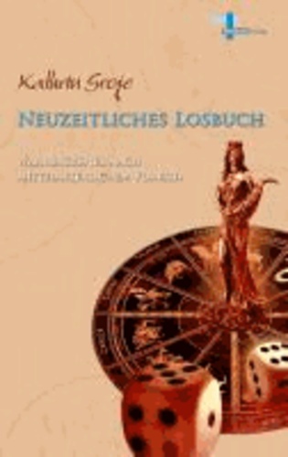 Neuzeitliches Losbuch - Wahrsagespiel nach mittelalterlichem Vorbild.