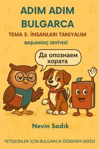 Adım Adım Bulgarca Tema 3 İnsanları Tanıyalım
