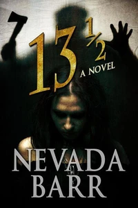 13 ½: A Novel