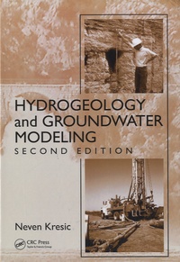 Neven Kresic - Hydrogeology and Groundwater Modeling.