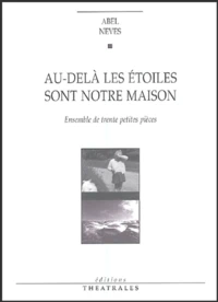 Au-delà les étoiles sont notre maison