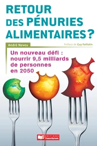 Retour des pénuries alimentaires ?