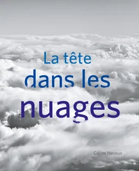 La tête dans les nuages