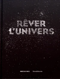 Rêver l'univers