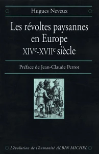Les Révoltes paysannes en Europe XIVe-XVIIe siècle