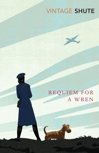 Nevil Shute - Requiem for a Wren.