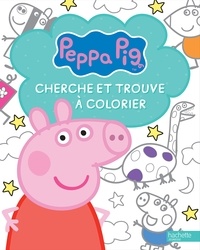 Neville Astley et Mark Baker - Cherche et trouve à colorier Peppa Pig.