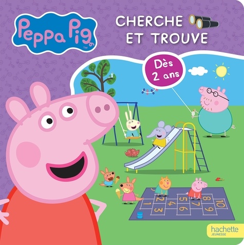 Neville Astley et Mark Baker - Cherche et trouve Peppa Pig.