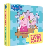Neville Astley et Mark Baker - Mon grand livre puzzle Peppa Pig.