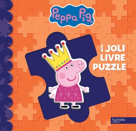 Mon Joli Livre Puzzle Peppa Pig De Neville Astley Album Livre Decitre