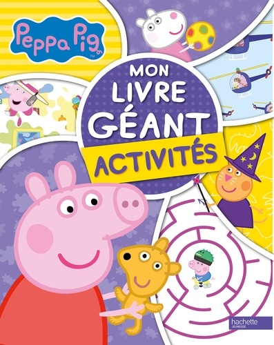 Neville Astley et Mark Baker - Mon livre géant activités Peppa Pig.