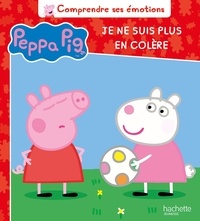 Neville Astley et Mark Baker - Peppa Pig  : Je ne suis plus en colère.