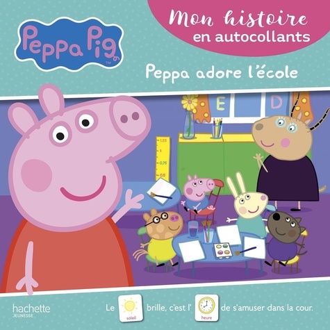 Peppa Pig : Peppa adore l'école