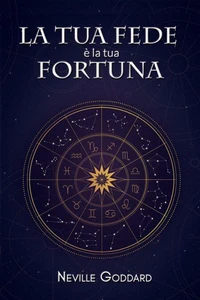 La tua Fede è la tua Fortuna