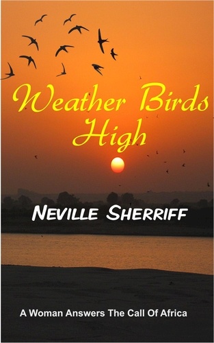  Neville Sherriff - Weather Birds High.