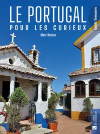 Le Portugal pour les curieux
