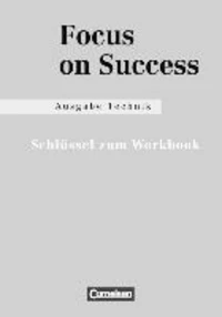 New Focus on Success. Technik. Schlüssel zum Workbook