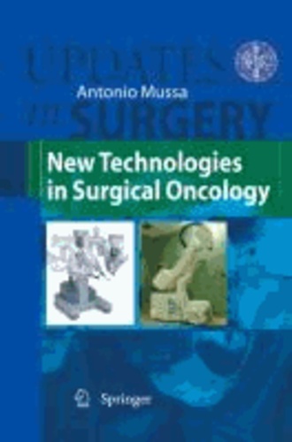 Antonio Mussa - New Technologies in Surgical Oncology.